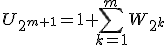  U_{2^{m+1}} = 1 + \displaystyle \sum_{k=1}^{m} W_{2^k}
